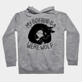 My BOYFRIEND is a werewolf! Hoodie